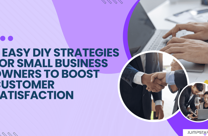 5 DIY Strategies: Boosting Small Business Customer Satisfaction