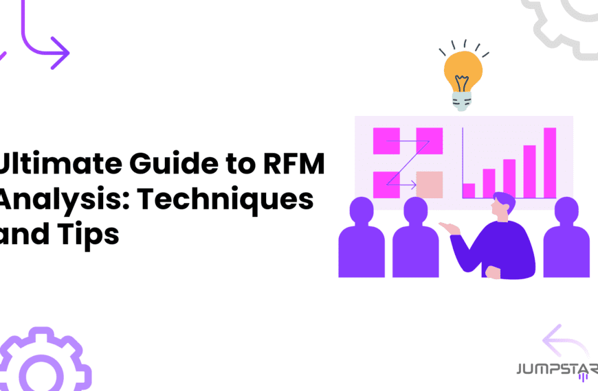 Ultimate Guide to RFM Analysis: Techniques and Tips